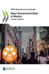 Book cover of Open Government Data in Mexico by OECD Publishing