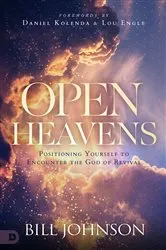 Book cover of Open Heavens by Bill Johnson