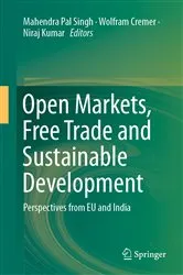 Book cover of Open Markets, Free Trade and Sustainable Development by Mahendra Pal Singh