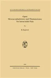 Book cover of Open Mesencephalotomy and Thalamotomy for Intractable Pain by B. Zapletal