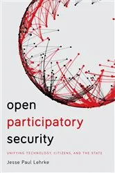 Book cover of Open Participatory Security by Jesse Paul Lehrke
