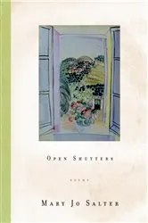 Book cover of Open Shutters by Mary Jo Salter