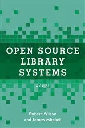 Book cover of Open Source Library Systems by Robert Wilson