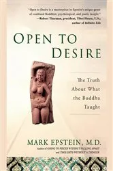 Book cover of Open to Desire by Mark Epstein