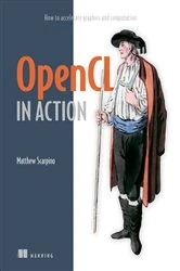 Book cover of OpenCL in Action by Matthew Scarpino