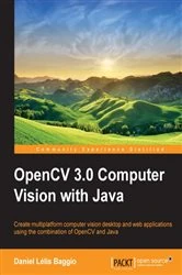 Book cover of OpenCV 3.0 Computer Vision with Java by Daniel Lelis Baggio