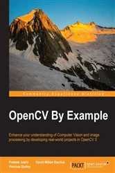 Book cover of OpenCV By Example by Prateek Joshi