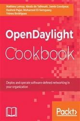 Book cover of OpenDaylight Cookbook by Mathieu Lemay
