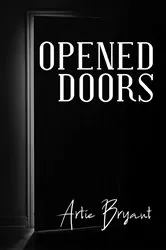 Book cover of Opened Doors by Artie Bryant