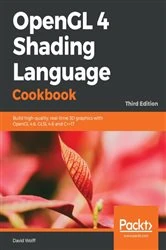 Book cover of OpenGL 4 Shading Language Cookbook (3rd ed.) by David Wolff