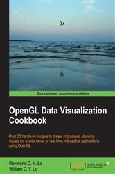 Book cover of OpenGL Data Visualization Cookbook by Raymond C. H. Lo
