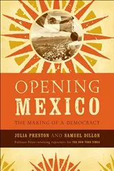 Book cover of Opening Mexico by Julia Preston