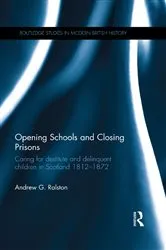 Book cover of Opening Schools and Closing Prisons by Andrew G. Ralston