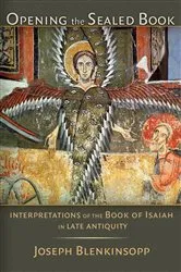 Book cover of Opening the Sealed Book by Joseph Blenkinsopp