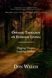 Book cover of Opening Thoughts on Everyday Living by Welch