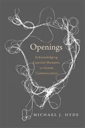 Book cover of Openings by Michael J. Hyde