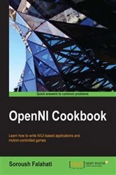 Book cover of OpenNI Cookbook by Soroush Falahati