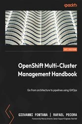 Book cover of OpenShift Multi-Cluster Management Handbook by Giovanni Fontana