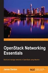 Book cover of OpenStack Networking Essentials by James Denton