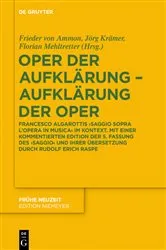 Book cover of Oper der Aufklärung – Aufklärung der Oper by Frieder von Ammon