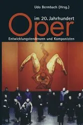 Book cover of Oper im 20. Jahrhundert by Udo Bermbach