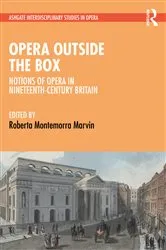 Book cover of Opera Outside the Box by Roberta Montemorra Marvin