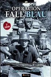 Book cover of Operación Fall Blau by Juan Pastrana Piñero