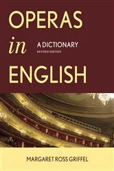 Book cover of Operas in English by Margaret Ross Griffel