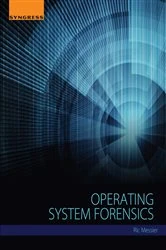 Book cover of Operating System Forensics by Ric Messier