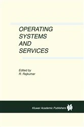 Book cover of Operating Systems and Services by Ragunathan Rajkumar