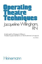 Book cover of Operating Theatre Techniques (2nd ed.) by Jacqueline Willingham