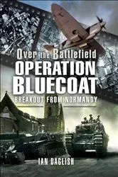 Book cover of Operation Bluecoat by Ian Daglish