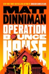 Book cover of Operation Bounce House by Matt Dinniman