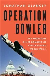 Book cover of Operation Bowler by Jonathan Glancey