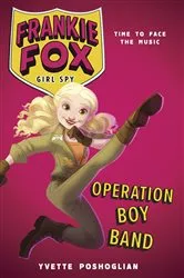 Book cover of Operation Boy Band by Yvette Poshoglian
