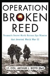 Book cover of Operation Broken Reed by Arthur L. Boyd