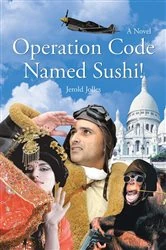 Book cover of Operation Code Named Sushi! by Jerold Jolles