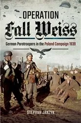Book cover of Operation Fall Weiss by Stephan Janzyk