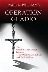 Book cover of Operation Gladio by Paul L. Williams