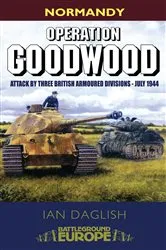 Book cover of Operation Goodwood by Ian Daglish