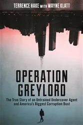 Book cover of Operation Greylord by Terrence Hake