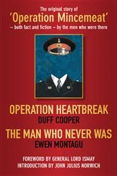Book cover of Operation Heartbreak and The Man Who Never Was by Duff Cooper
