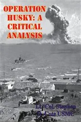 Book cover of Operation HUSKY: A Critical Analysis by Unknown