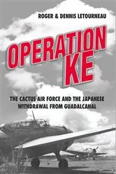 Book cover of Operation KE by Dennis R Letourneau