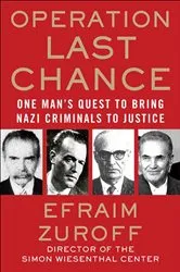 Book cover of Operation Last Chance by Efraim Zuroff