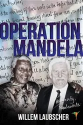 Book cover of Operation Mandela by Willem Laubscher