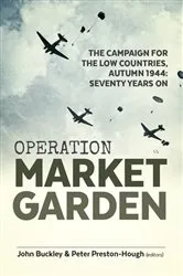 Book cover of Operation Market Garden by John Buckley