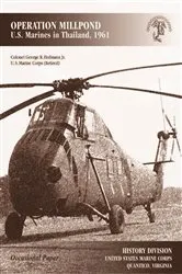 Book cover of OPERATION MILLPOND: U.S. Marines In Thailand, 1961 [Illustrated Edition] by Unknown