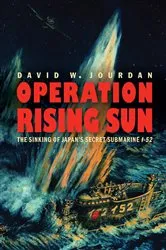 Book cover of Operation Rising Sun by David W. Jourdan