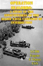 Book cover of Operation SEALORDS: A Study In The Effectiveness Of The Allied Naval Campaign Of Interdiction by Unknown